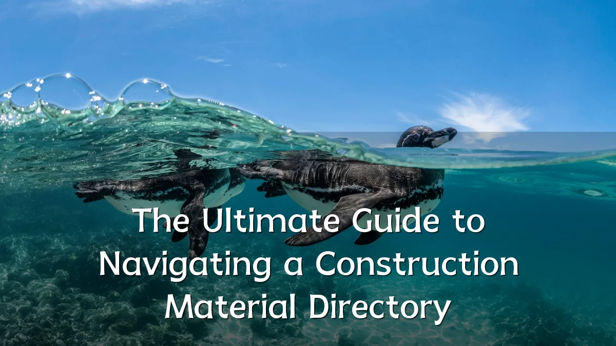 The Ultimate Guide to Navigating a Construction Material Directory